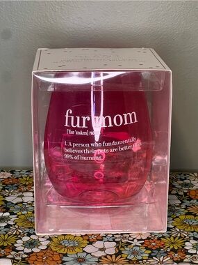 Fur Mom Pink Stemless Wine Glass